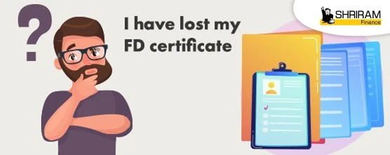 What should I do if I lose or misplace my FD certificate/receipt and require a duplicate?