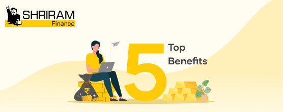 Top 5 Benefits of Taking a Gold Loan for MSME Business