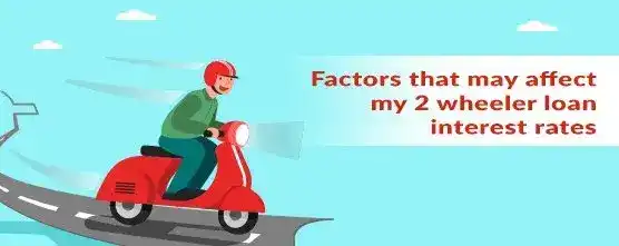 What Are the Factors That Affect Bike Loan Interest Rates?