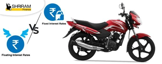 Two Wheeler Loan: Fixed vs Floating Rate of Interest
