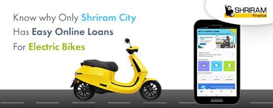 Know why Shriram Finance has easy online loans for electric