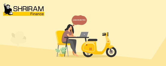 Top 5 Reasons for Two Wheeler Loan Rejection